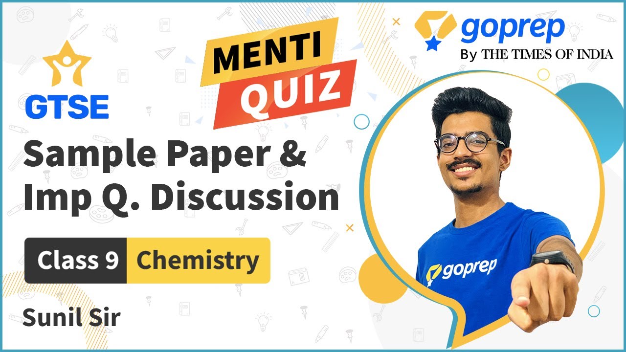 GTSE Sample Paper and Imp. Question Discussion | Class 9 Chemistry | Sunil Sir | GTSE 2020