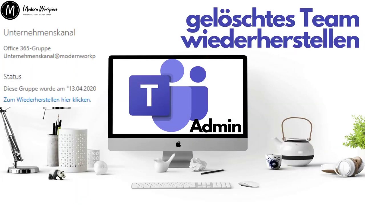 Als Admin gelöschtes Team wiederherstellen | Teams Admin | (Neuauflage ...