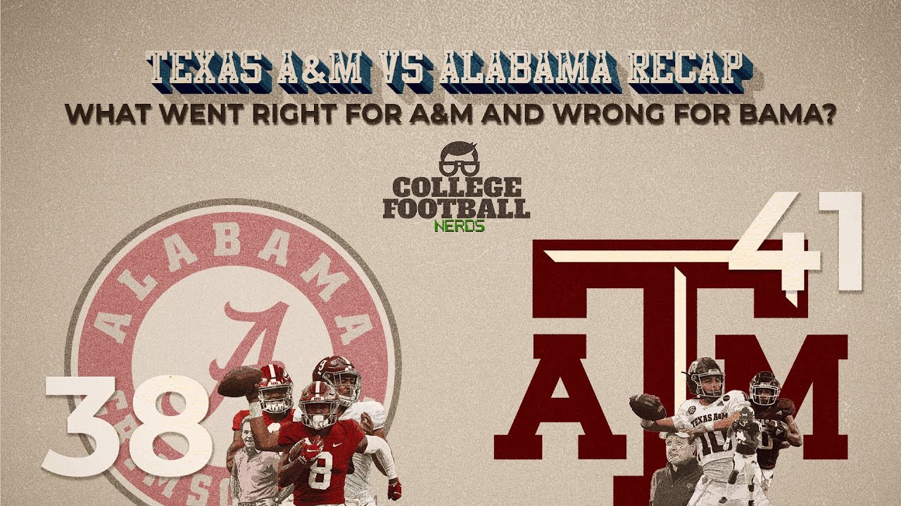 Alabama vs Texas A&M Review and Reaction College Football 2021