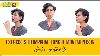 Exercise to improve tongue movements in STROKE patients