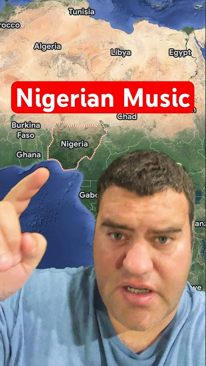 What Nigerian Music Sounds Like