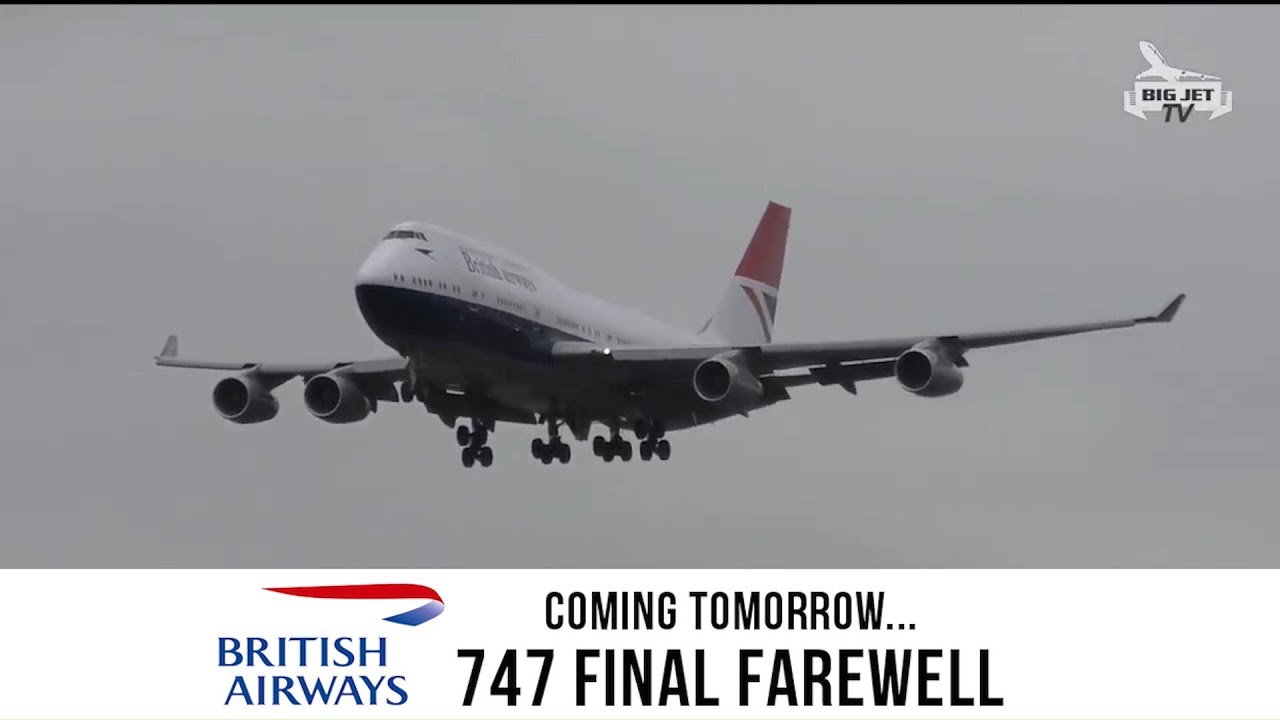 Farewell BA 747 - Join us Live!