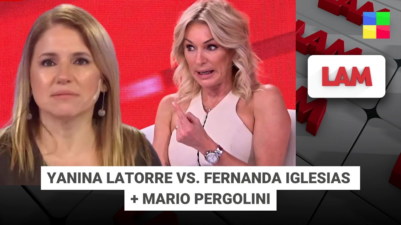 Yanina Latorre vs. Fernanda Iglesias + Mario Pergolini #LAM | Programa completo (15/07/25)