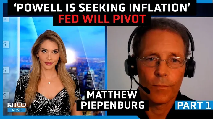 'Powell is seeking inflation'; Fed will pivot, U.S. is going broke - Matthew Piepenburg (Pt .1/2)