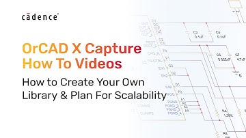 How to Create a Component Library in OrCAD X