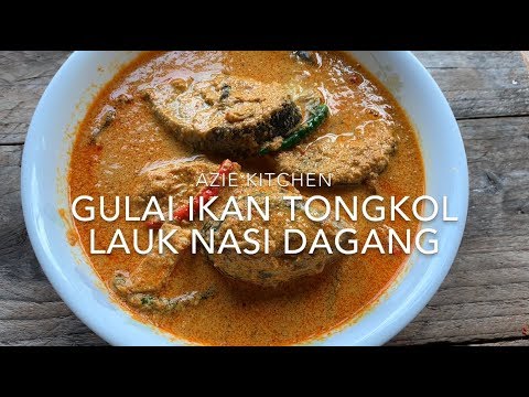 Ikan tongkol kelantan gulai nasi dagang Air Tangan