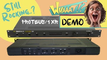 Is this module still rocking? Listen to the Proteus/1 XR Demo Song and judge it yourself....