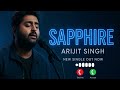Sapphire Ringtone Arijit Singh Ed Sheeran Viral Ringtone