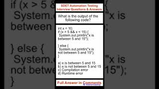 JAVA : SELENIUM : What is the output of the following code SDET Automation Testing Interview