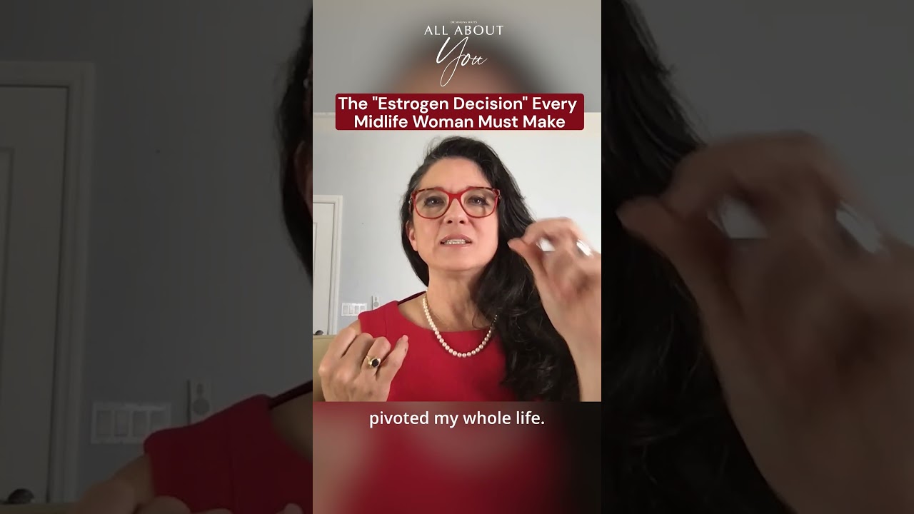 The Estrogen Decision Every Midlife Woman Mus