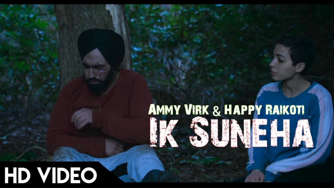 Aaja Mexico Chaliye (Full Video) Ik Suneha | Ammy Virk | Happy Raikoti | Latest Punjabi Song