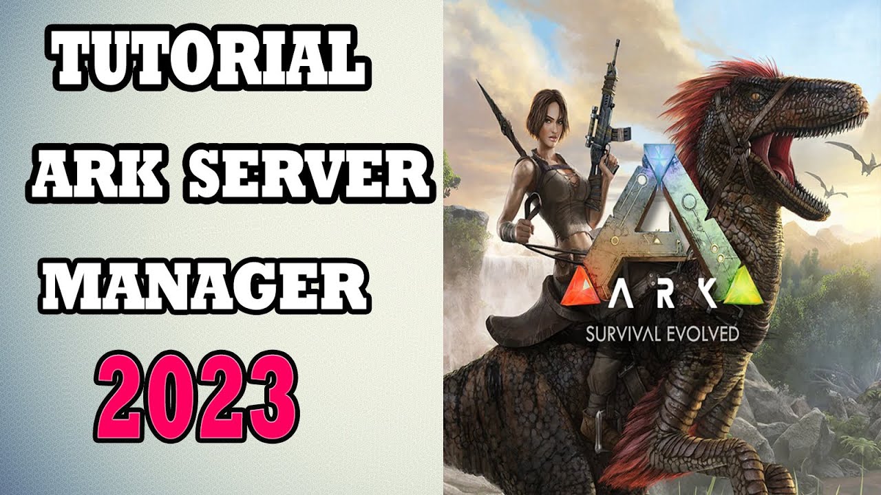 Update ARK SERVER MANAGER 2022 TUTORIAL ESPAÑOL (crear servidor)