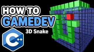 Building 3D Snake From Scratch in C++