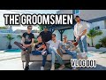 THE GROOMSMEN | Suit fitting for my Wedding (VLOG 001)