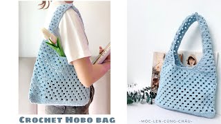 DIY CROCHET BAG| SHOULDER BAG| Hướng dẫn móc túi Hobo đeo vai đơn giản| Châu Crochet #52