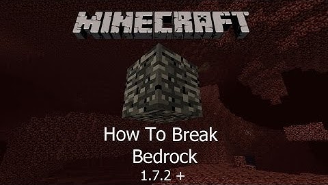How To Break Bedrock In Minecraft! (1.7.2+)
