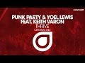 Yoel Lewis & Punk Party feat. Keith Varon - Thrive (Original Mix) [OUT NOW]