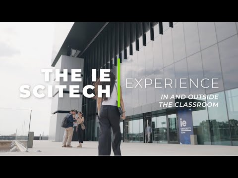 IE SciTech Experience | Why I Chose IE University