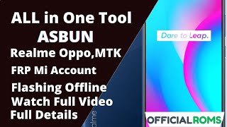 ASBUN All on One Tool | Realme ,Oppo & MTK | Flashing, Unlock, FRP Mi Account | Giveaway Issue. screenshot 2
