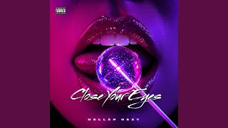 Close Your Eyes - Hellen Grey