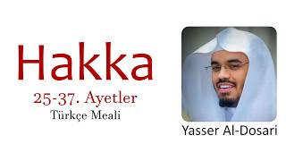 Hakka Suresi (25-37) | Altyazılı | Yasser Al Dosari | 4K Altyazılı