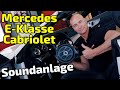 Mercedes E-Klasse Cabrio | Soundanlage nachrüsten | ARS24