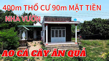 400M THỔ CƯ NHÀ VƯỜN AO CÁ CÂY ĂN QUẢ 90M MẶT ĐƯỜNG HIỆN THỊ KHU DÂN CƯ 4300mv GIẢM THÊM 400tr