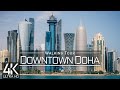 4k 60fps virtual walking tour  doha downtown  qatar 2022  original sounds  no comment