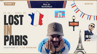Lost In Paris Rue Du Back2Back Ep. 4