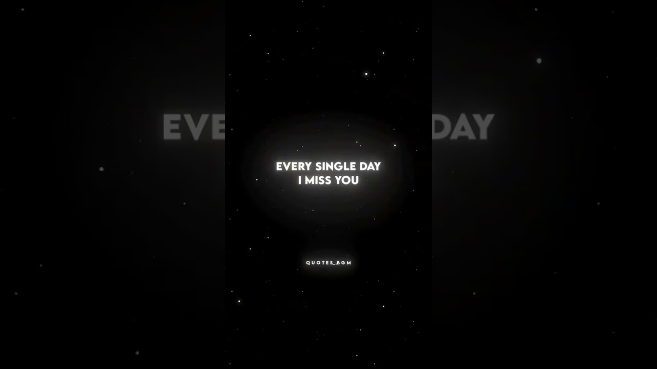 Every Single Day I miss You ❤️❤️ New Whatsapp Status /By English Song Status #shorts #explore