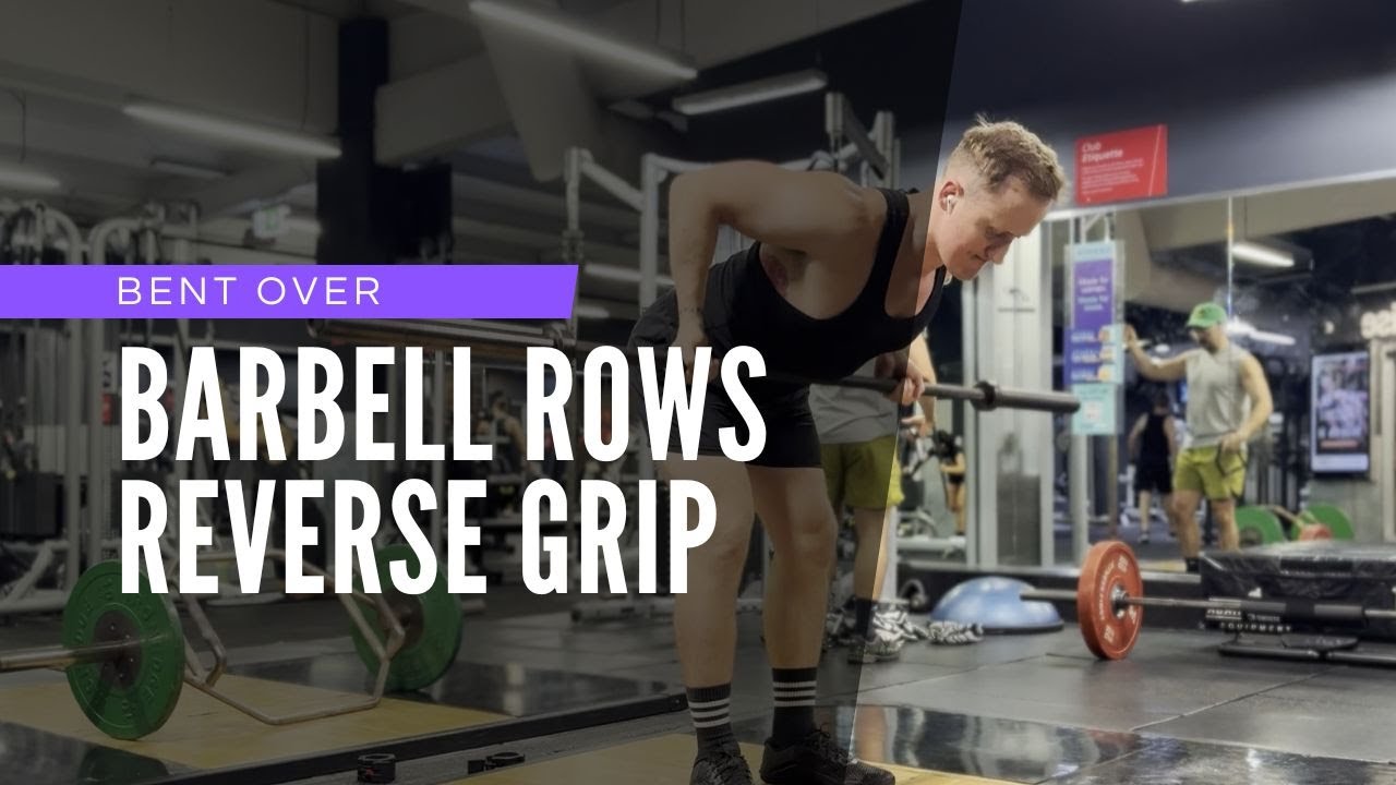 Bent Over Barbell Rows Reverse Grip - YouTube
