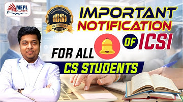 Important Notification Of ICSI For All CS Students | By Mohit Agarwal