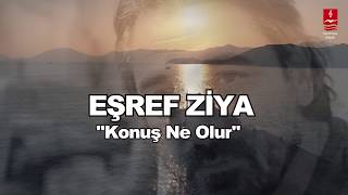 EŞREF ZİYA  \