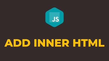 How to Add Innerhtml in Javascript