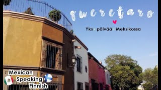 Meksikolainen Puhuu Suomea Huhtikuu Vlog Yks Päivä Meksikossa