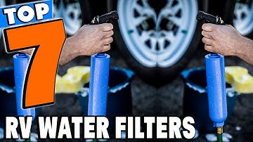 Top 5 Best RV Water Filters Review In 2026