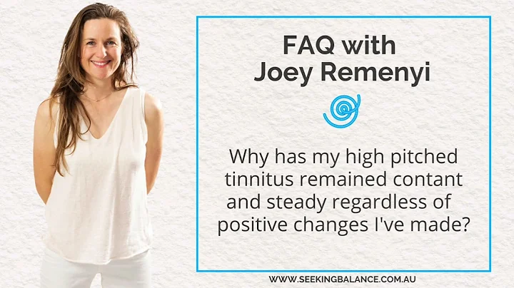 Why has high-pitched tinnitus remained constant & steady regardless of positive changes I’ve made?