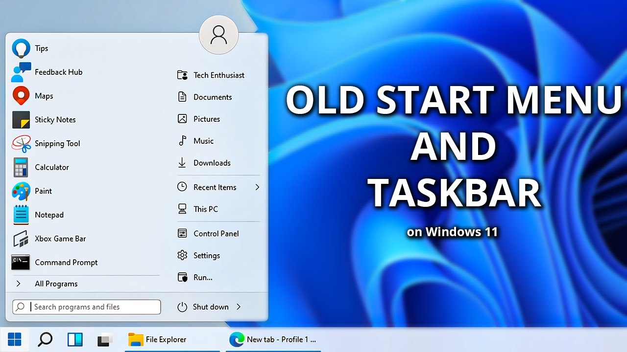 Bringing Back The Old Start Menu And Taskbar To Windows 11