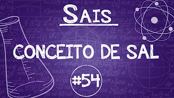 São exemplos de sais?