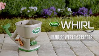 How to Use the Scotts® Whirl™ Hand-Powered Spreader