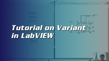 Tutorial on Variant in LabVIEW