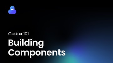 Building Components (part 5 of 6) | Codux 101 for Designers