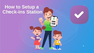 How to Setup a Check-ins Station
