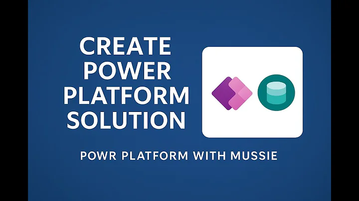 How to Create a Power Platform Solution | Step-by-Step Guide (Dataverse & Power Apps)