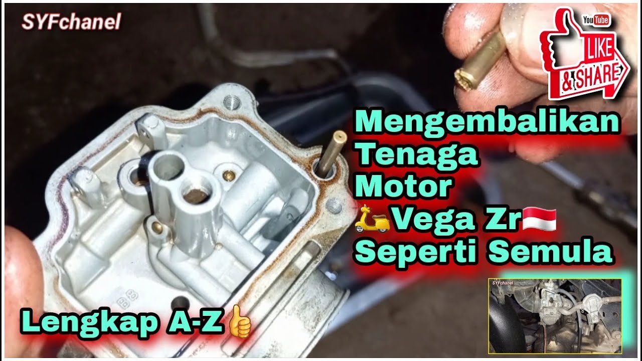 Cara Servis Karbu Vega Zr & Kembalikan Tenaga Mesin Seperti Semula 👍