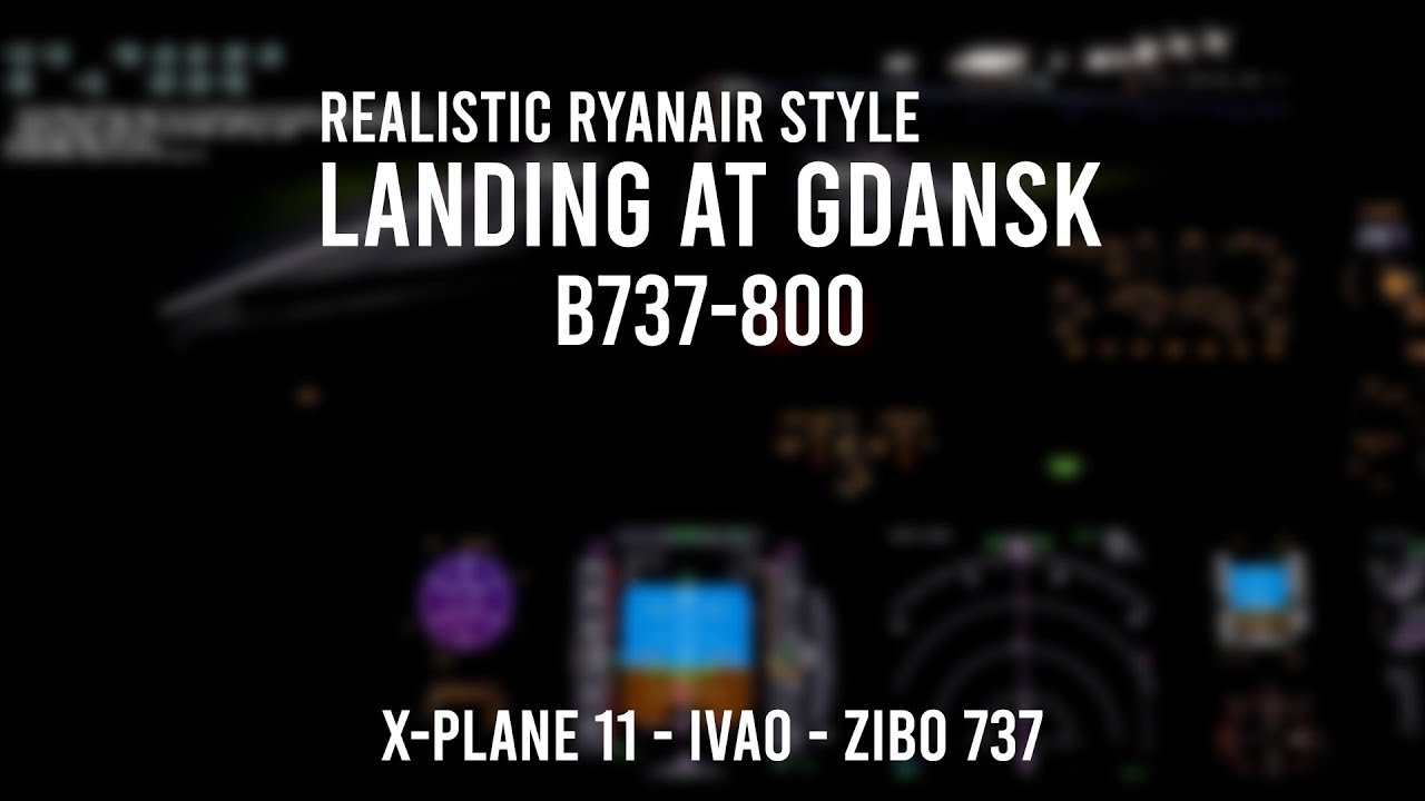 Night Landing at Gdansk Ryanair Style (GDN/EPGD) - World Tour #10