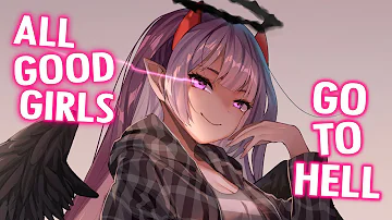 Nightcore - All The Good Girls Go To Hell (Lyrics)