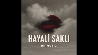 HAYALI SAKLI - HN Music (2025)