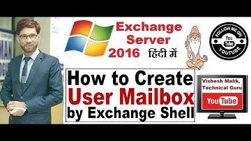 Create User Mailbox by Exchange Management Shell in Exchange Server 2016, Video No. 13
