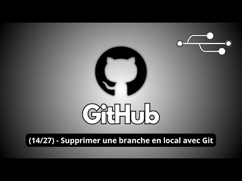 (14/27) - Supprimer une branche en local avec Git